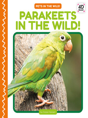 cover image of Parakeets in the Wild!
